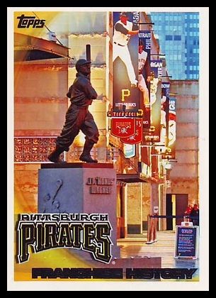169 Pittsburgh Pirates Franchise